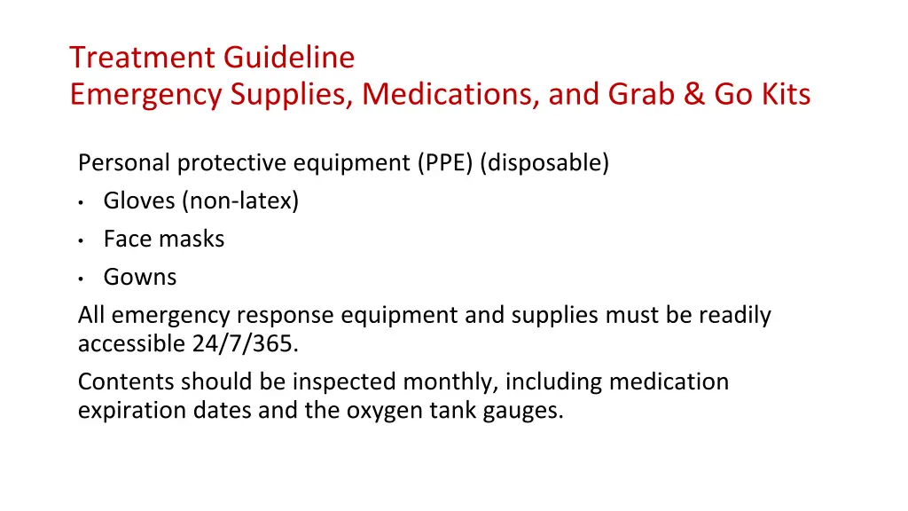 treatment guideline emergency supplies 3