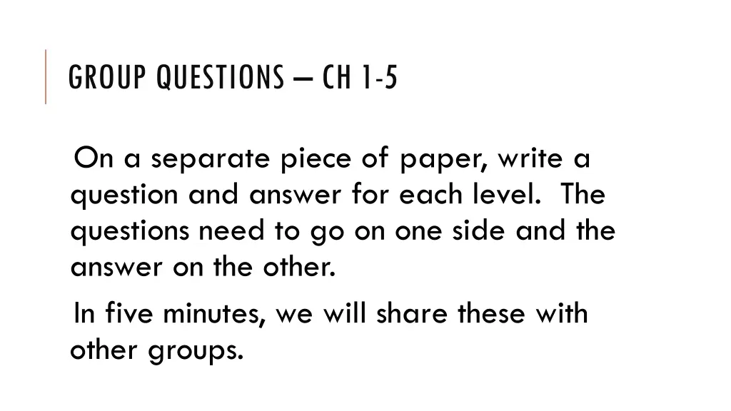 group questions ch 1 5