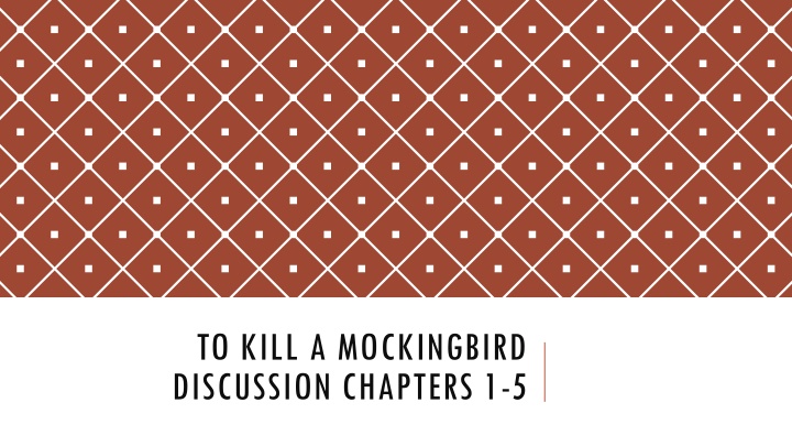 to kill a mockingbird discussion chapters 1 5