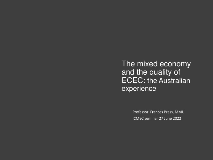 the mixed economy and the quality of ecec