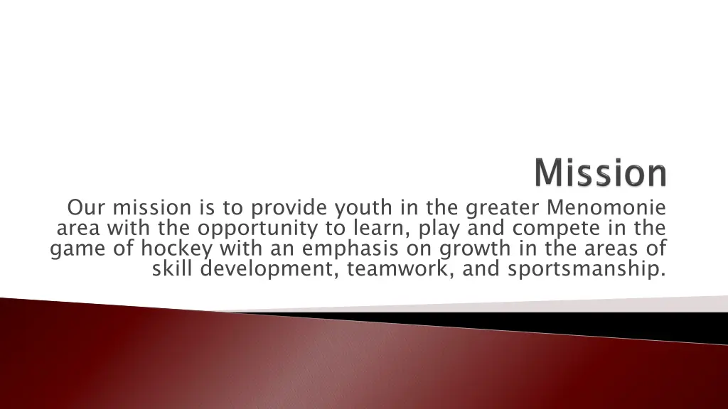 our mission is to provide youth in the greater