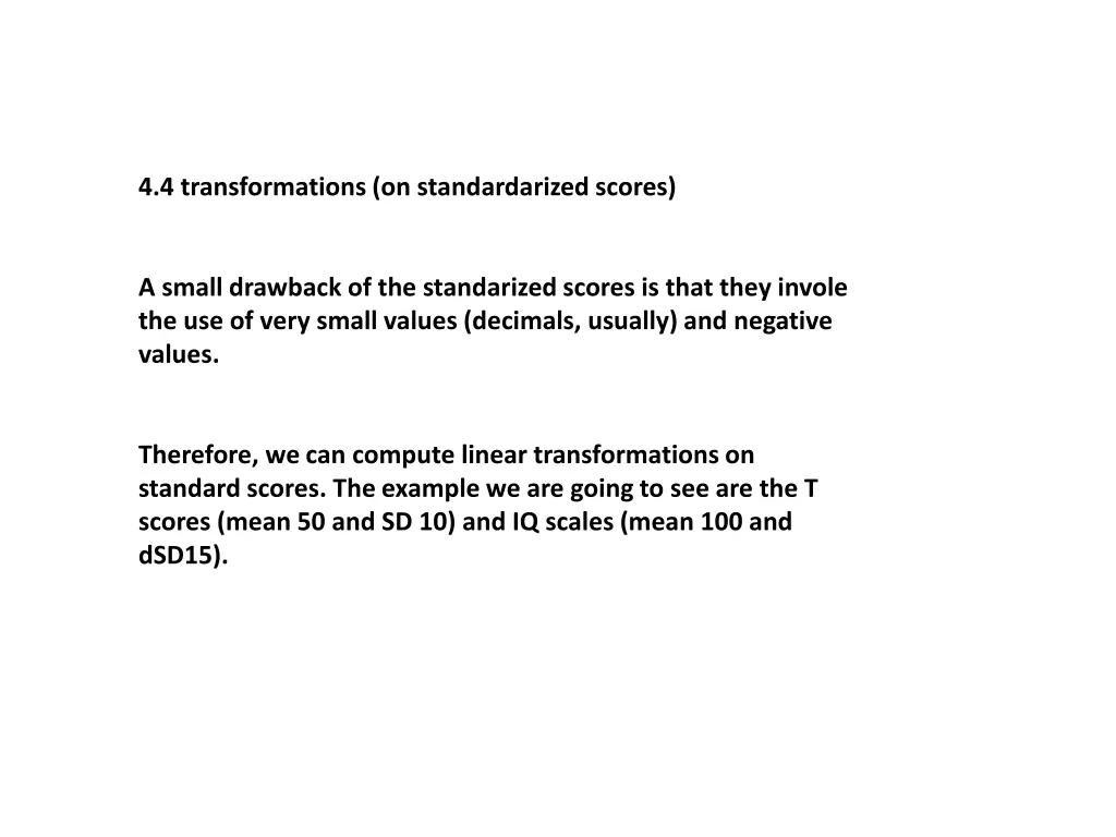 4 4 transformations on standardarized scores