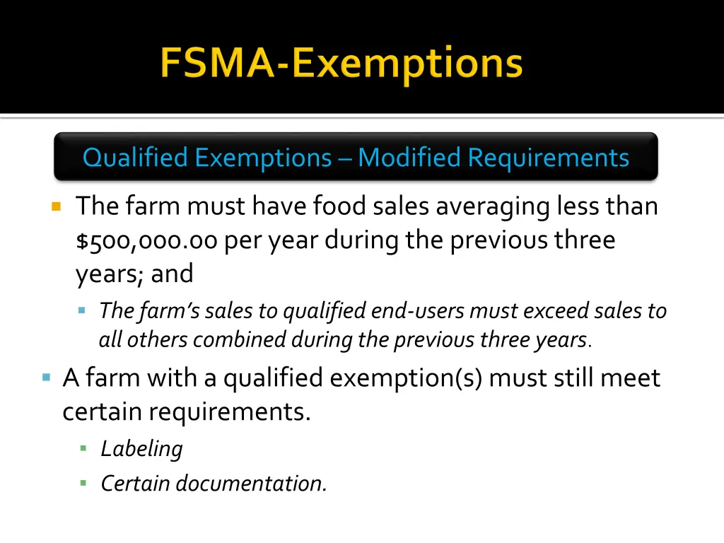 qualified exemptions modified requirements