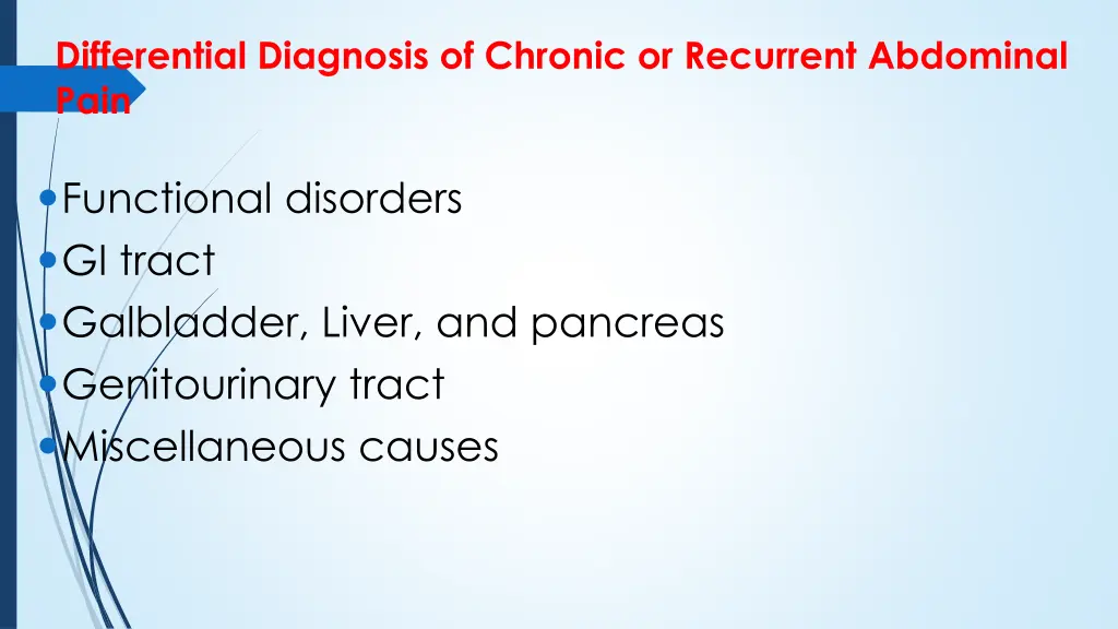 differential diagnosis of chronic or recurrent