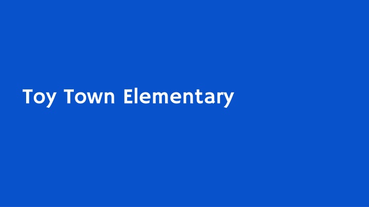 toy town elementary