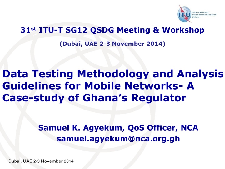 31 st itu t sg12 qsdg meeting workshop