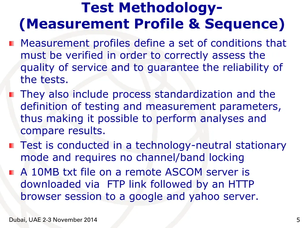 test methodology measurement profile sequence