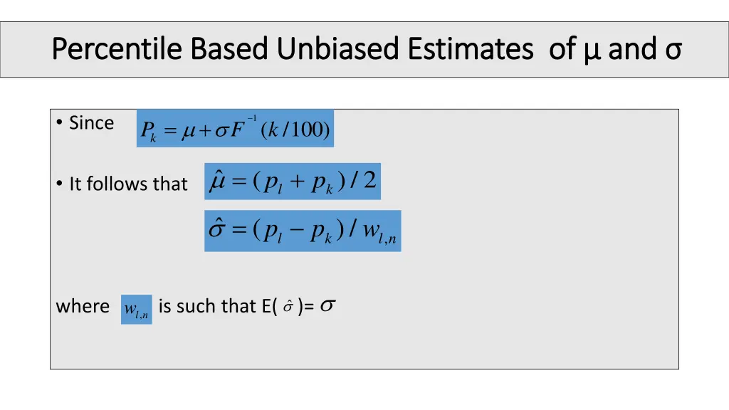 percentile percentile based unbiased estimates