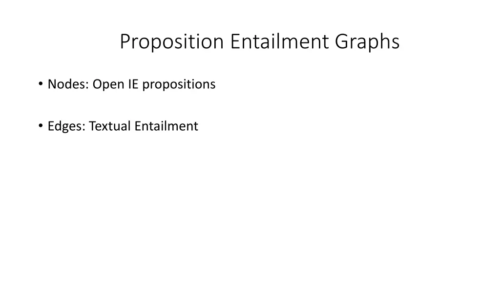 focused proposition entailment graphs