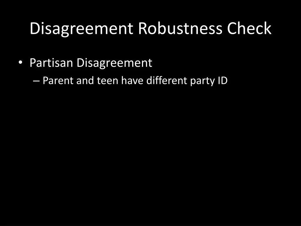 disagreement robustness check