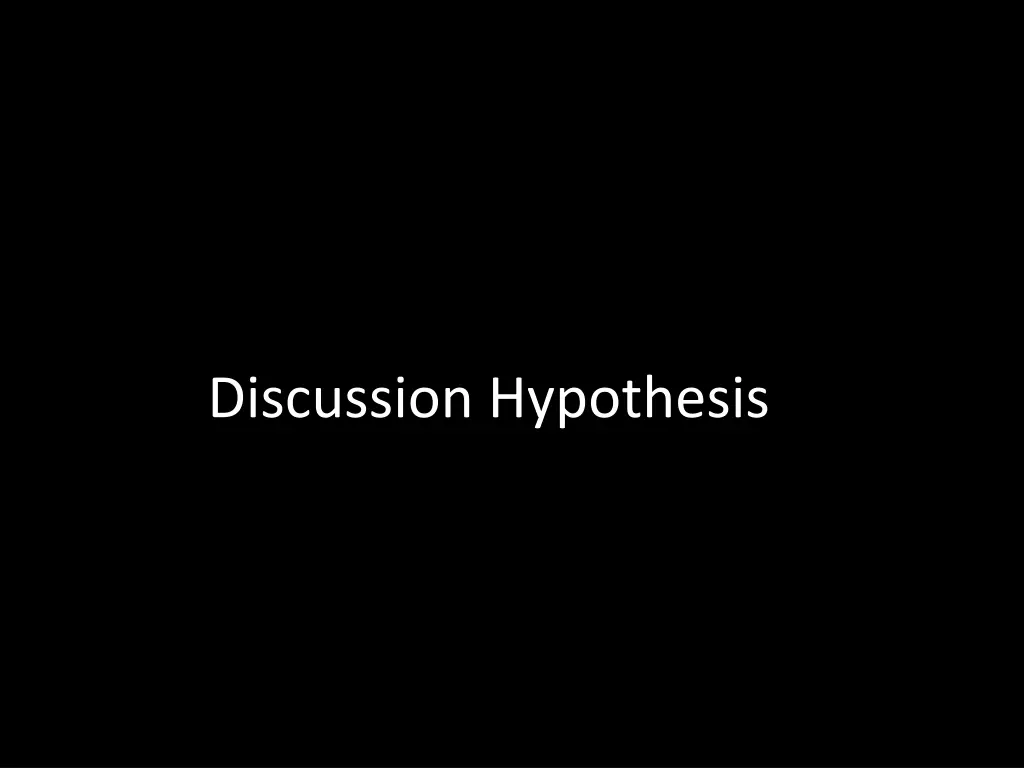 discussion hypothesis