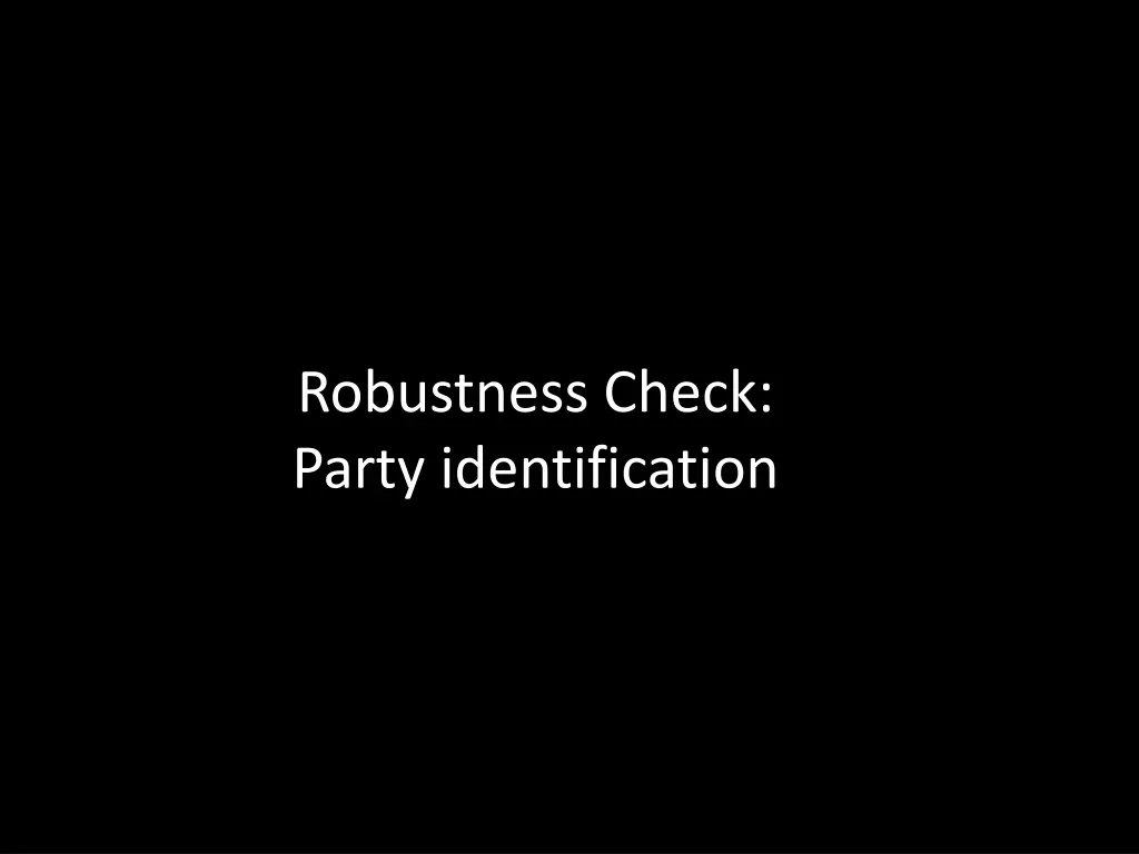 robustness check party identification