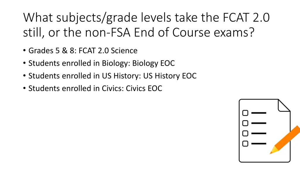 what subjects grade levels take the fcat