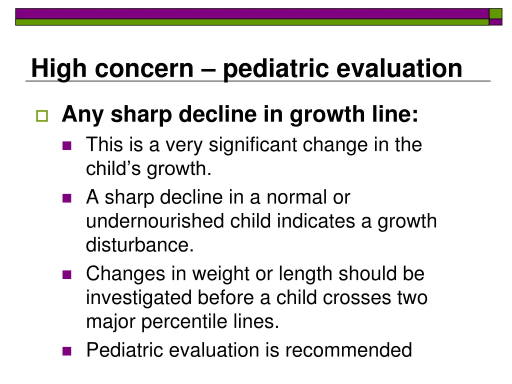 high concern pediatric evaluation