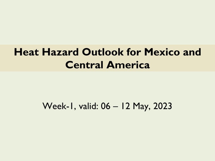 heat hazard outlook for mexico and central america