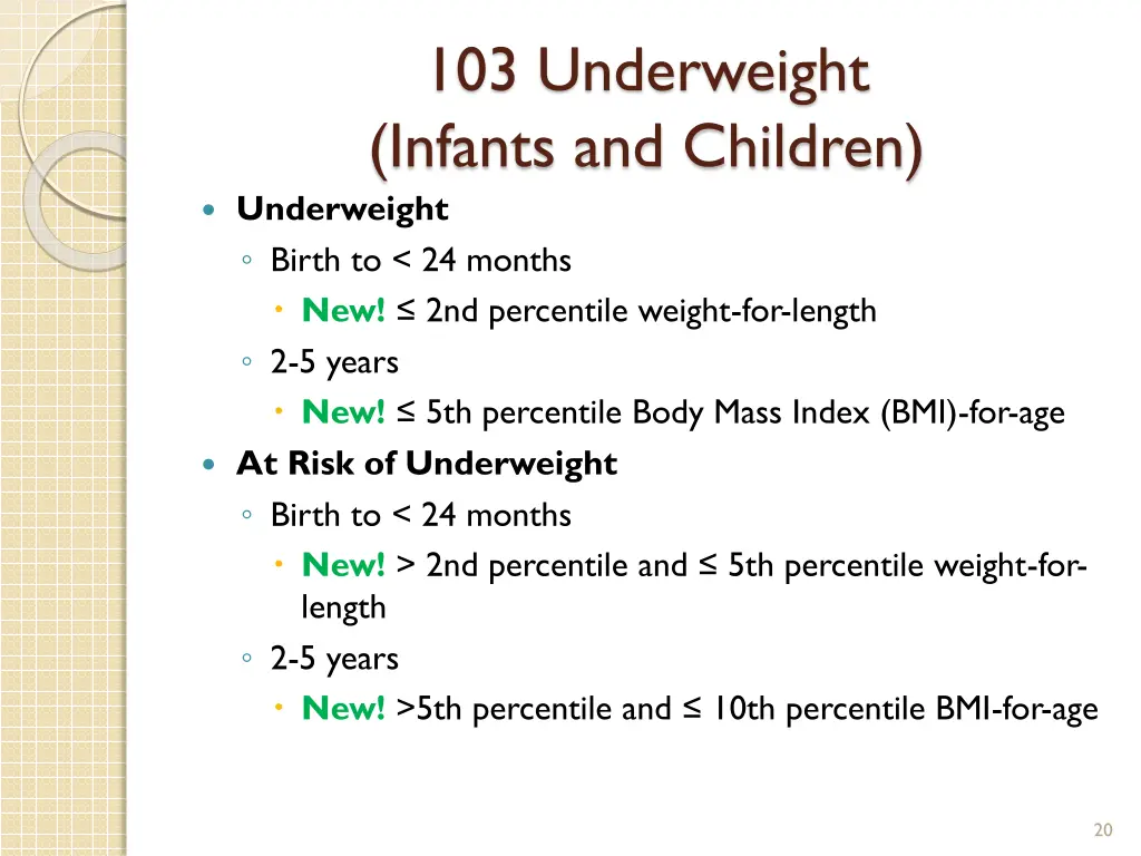 103 underweight infants and children underweight