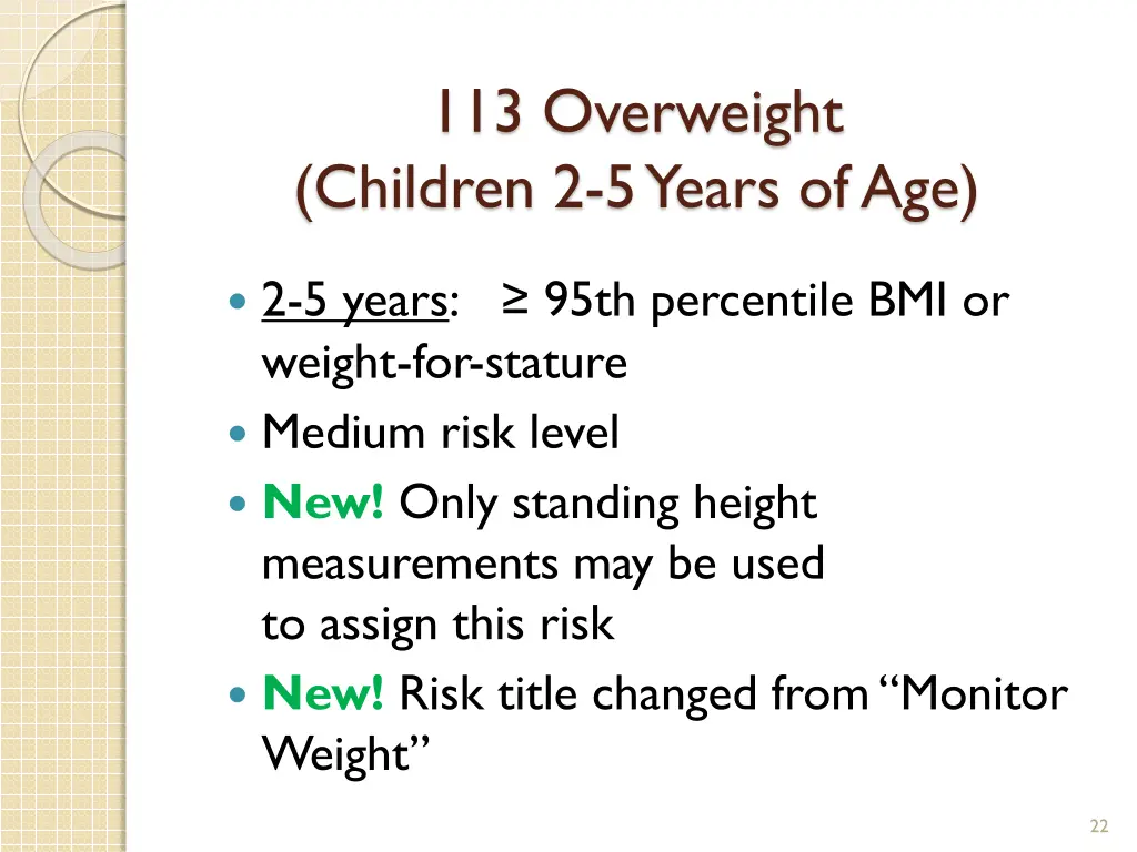 113 overweight children 2 5 years of age