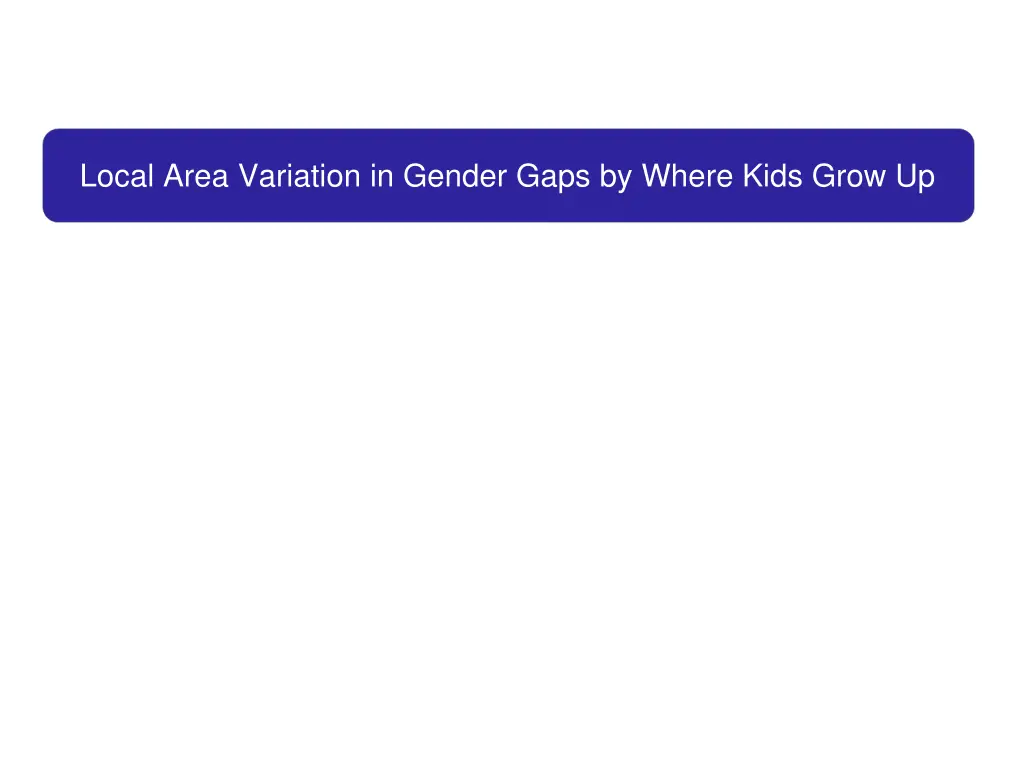 local area variation in gender gaps by where kids