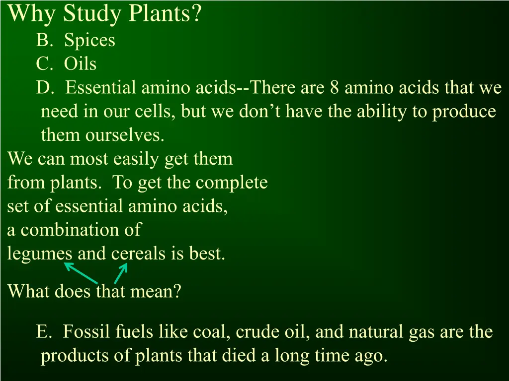 why study plants b spices c oils d essential