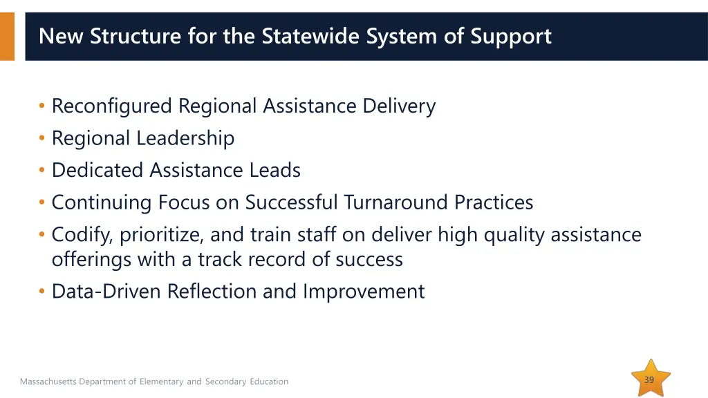 new structure for the statewide system of support