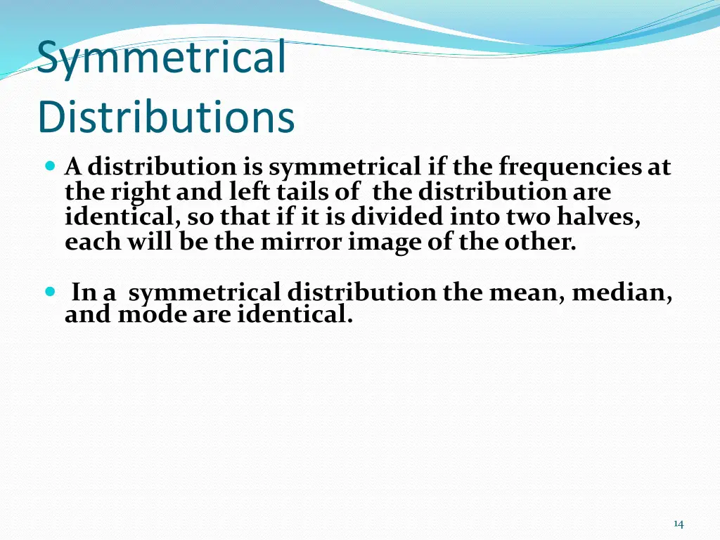 symmetrical distributions a distribution