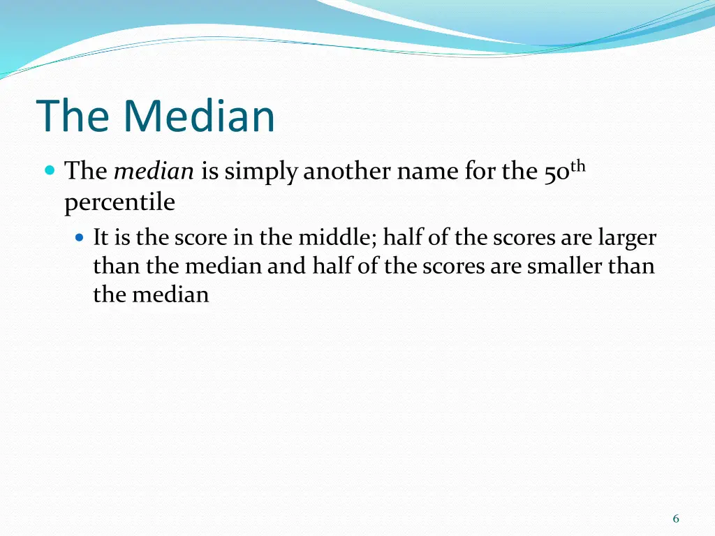 the median