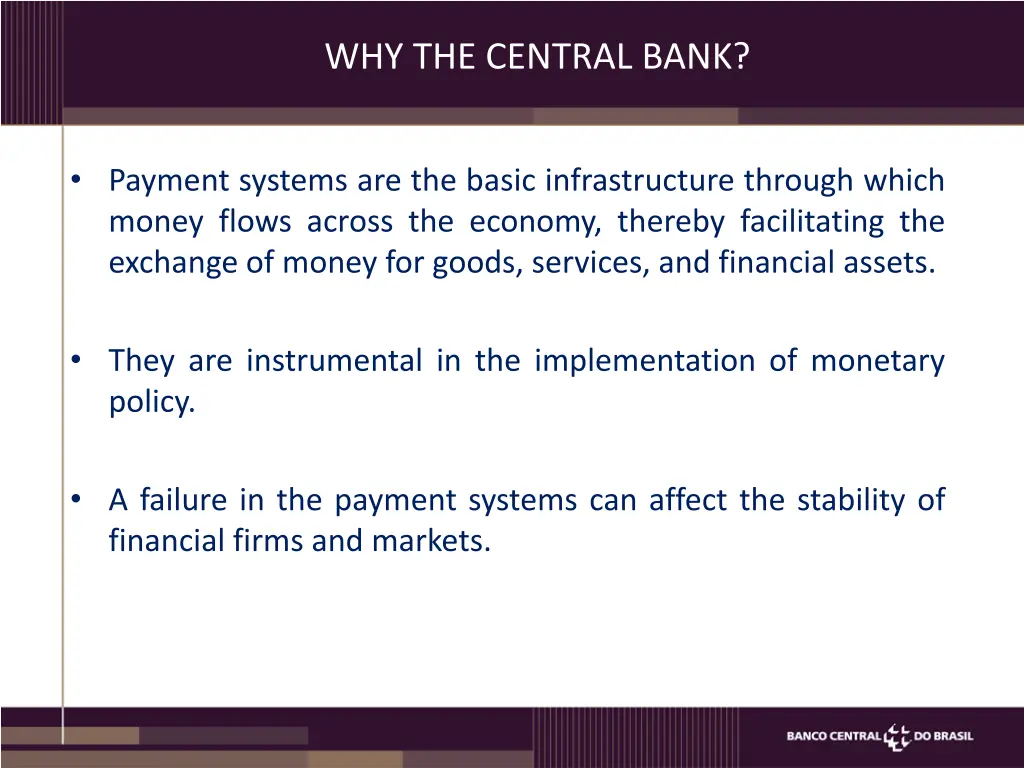 why the central bank