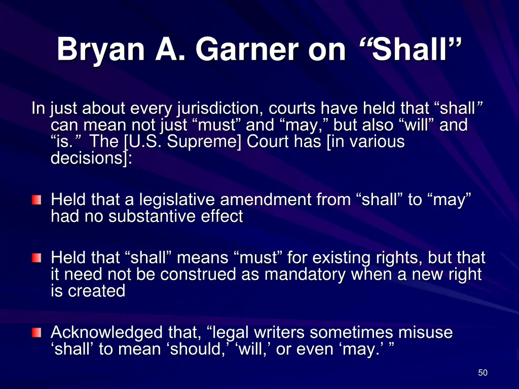 bryan a garner on shall