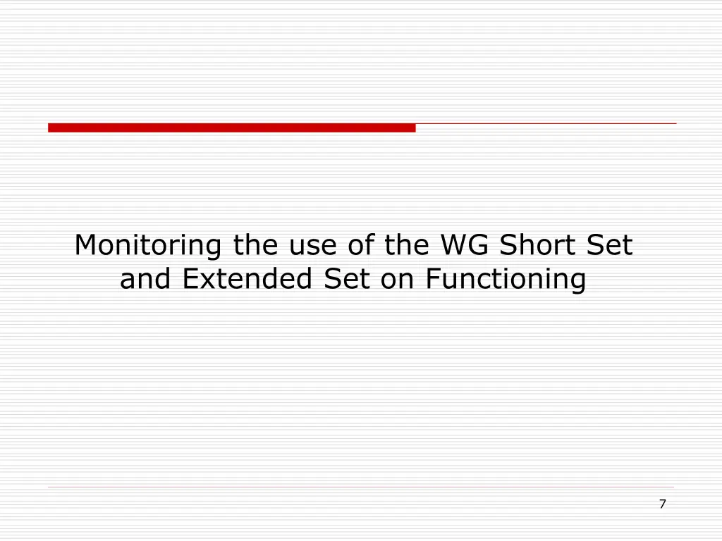 monitoring the use of the wg short