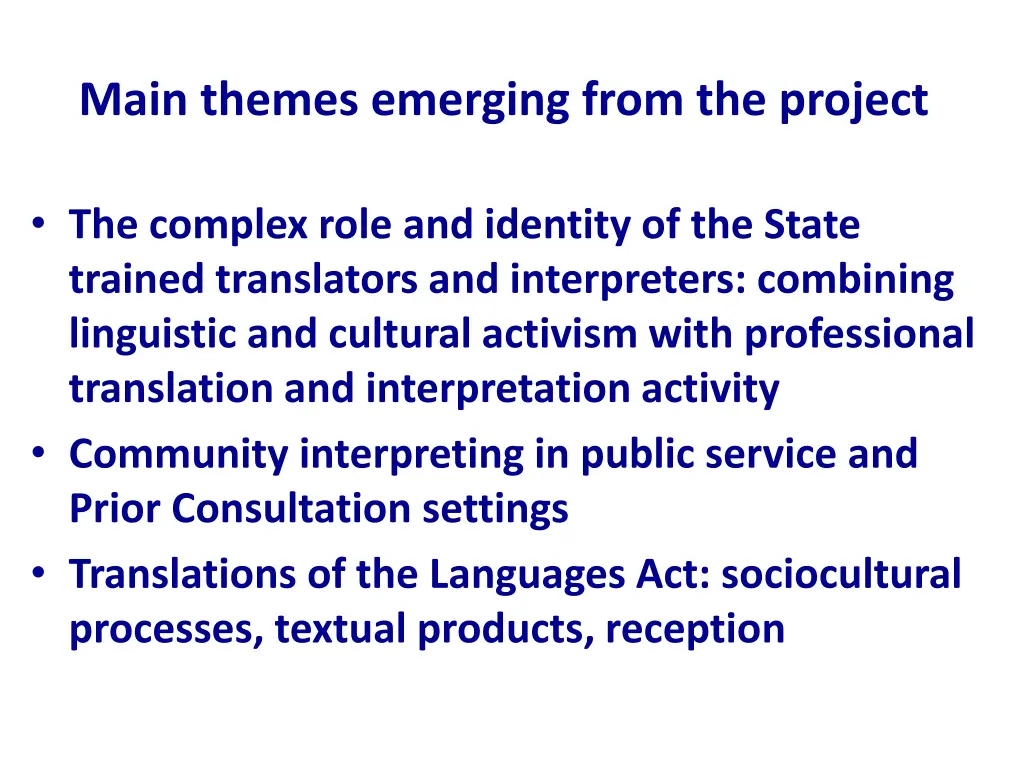 main themes emerging from the project