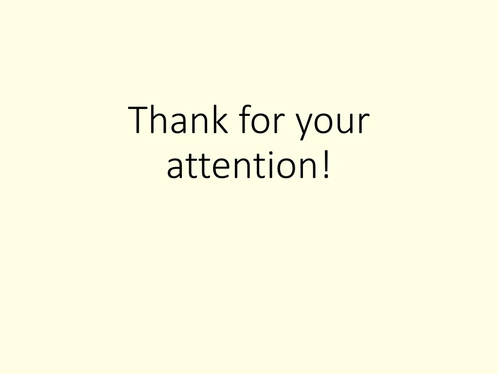 thank for your attention