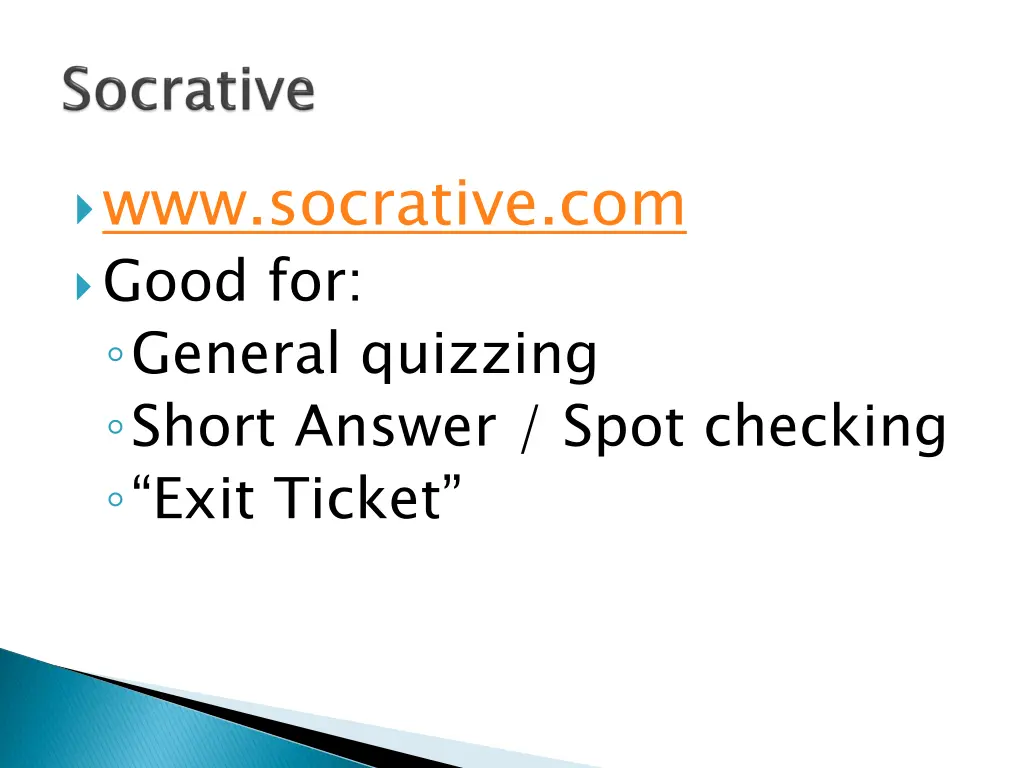 www socrative com good for general quizzing short