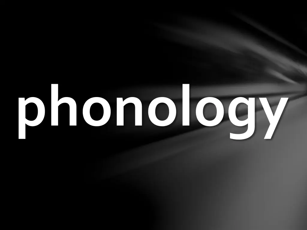 phonology