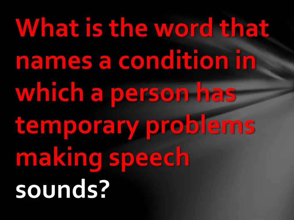 what is the word that names a condition in which