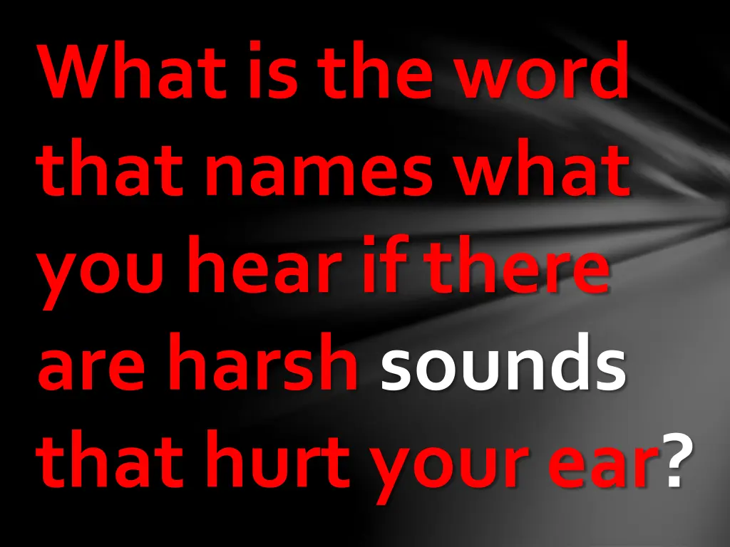 what is the word that names what you hear