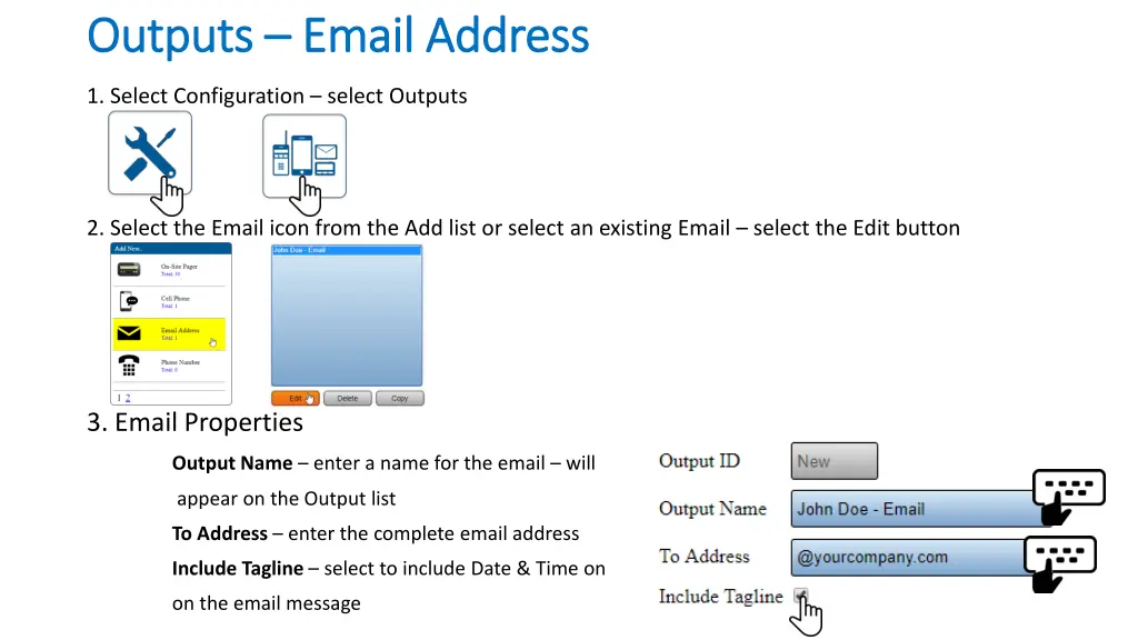 outputs outputs email address email address