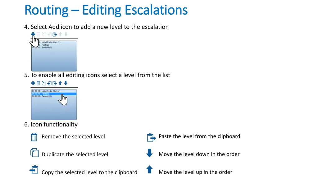 routing routing editing escalations editing