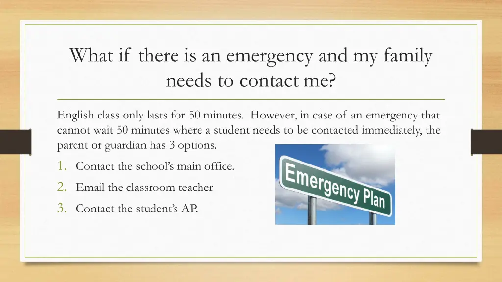 what if there is an emergency and my family needs