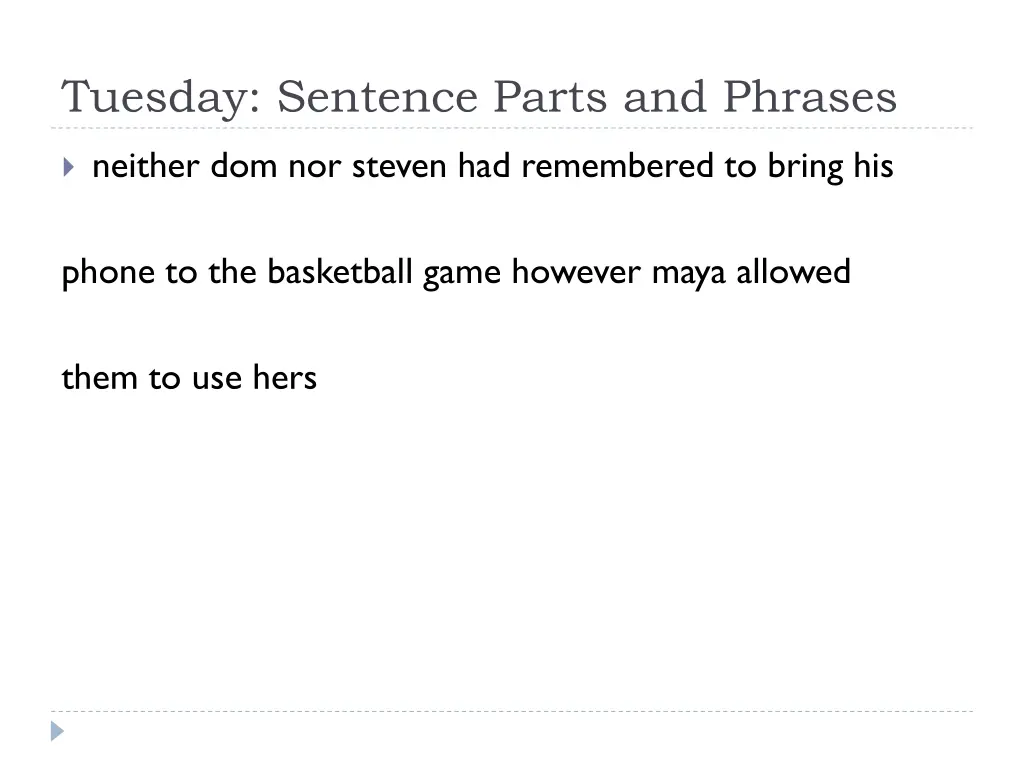 tuesday sentence parts and phrases