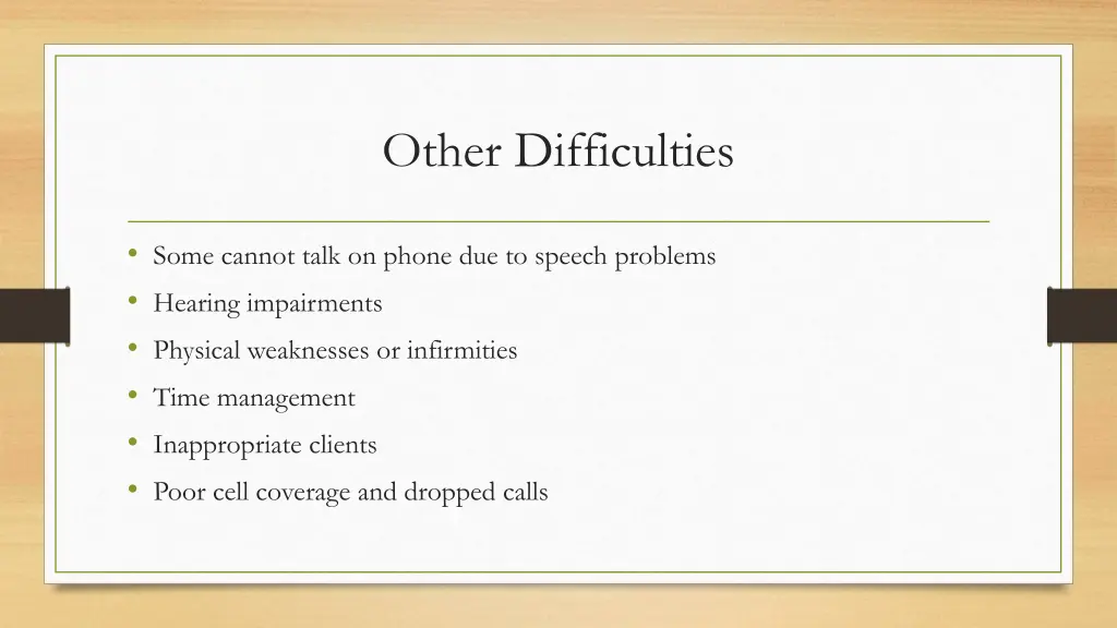 other difficulties