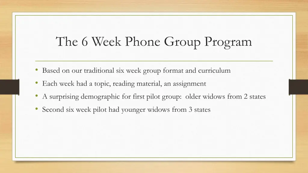 the 6 week phone group program