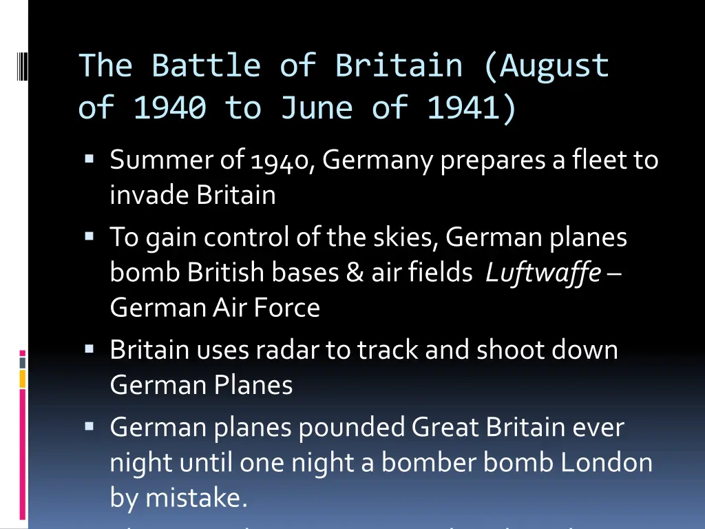 the battle of britain august of 1940 to june