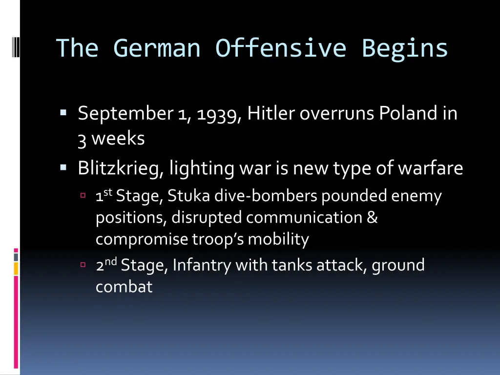 the german offensive begins