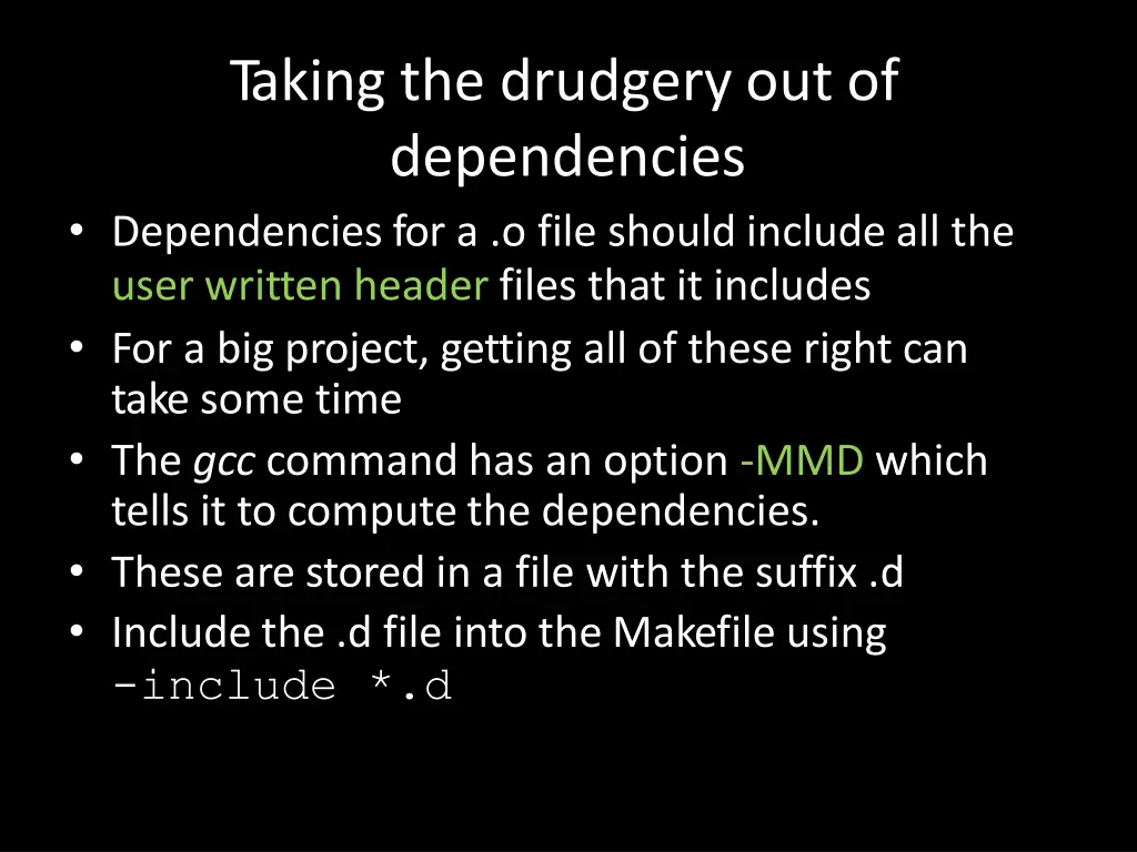 taking the drudgery out of dependencies