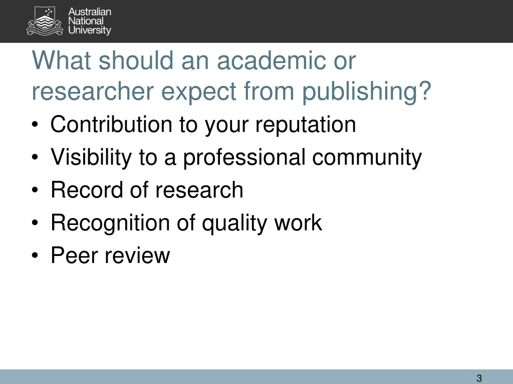 what should an academic or researcher expect from