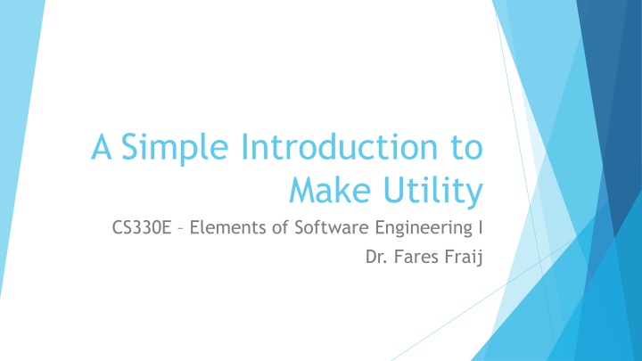 a simple introduction to make utility cs330e