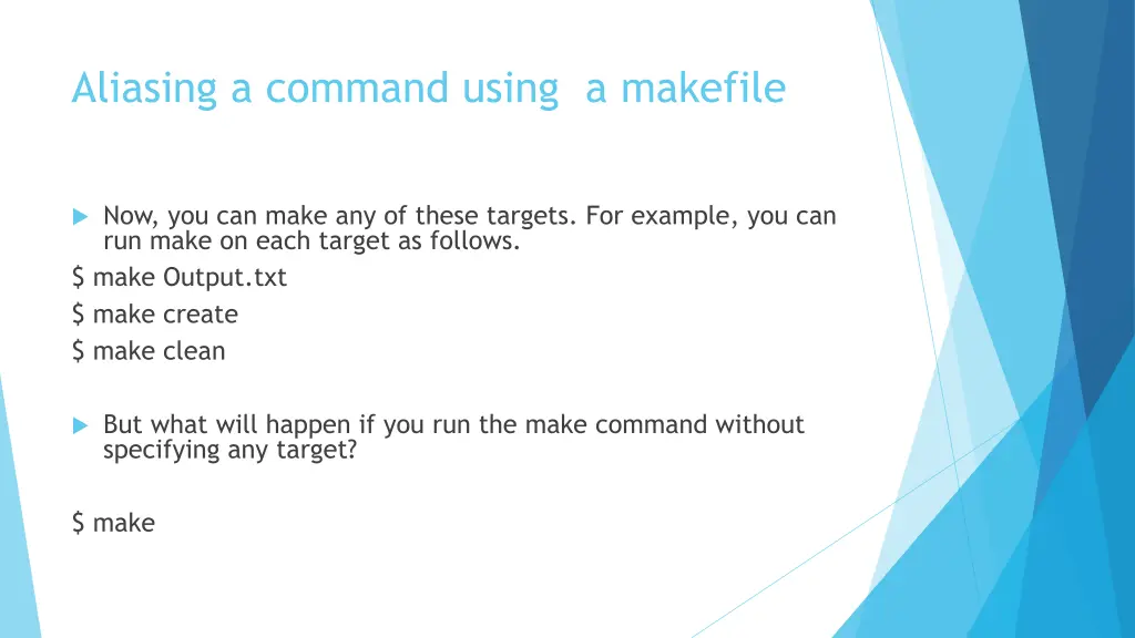 aliasing a command using a makefile 6