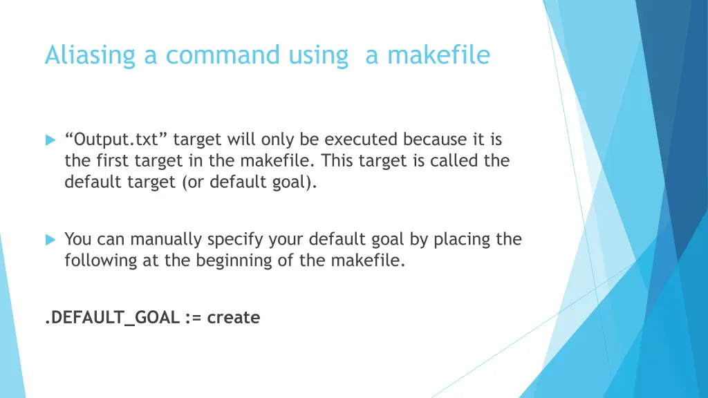 aliasing a command using a makefile 7