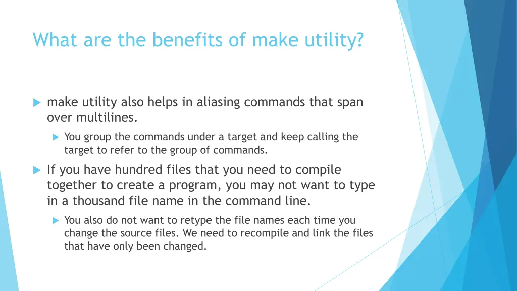 what are the benefits of make utility