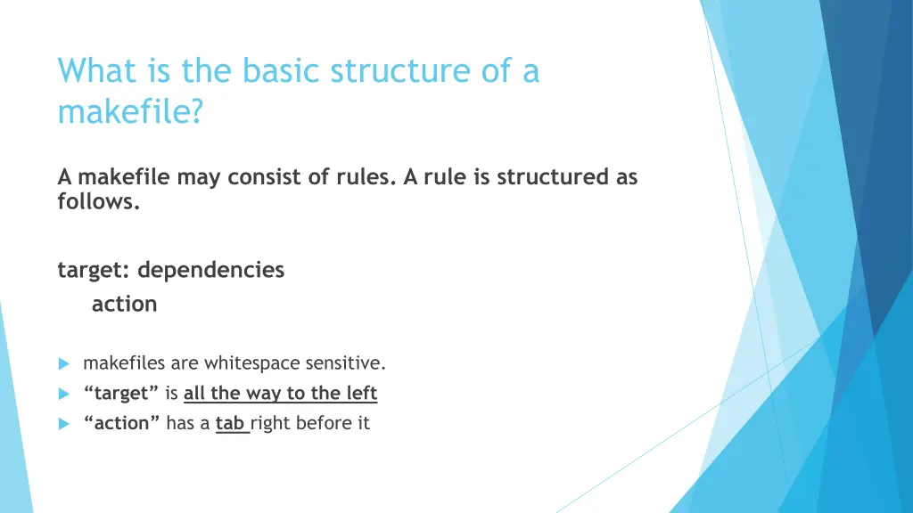 what is the basic structure of a makefile